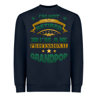 Navy i'm not retired i'm a professional grandpop Heavyweight Sweatshirt - Jasminsmagicworld