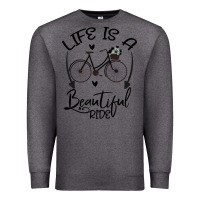 Charcoal Heather Life is a beautiful ride Premium Sweatshirt - Bettercallsaul