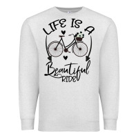 Oatmeal Heather Life is a beautiful ride Premium Sweatshirt - Bettercallsaul