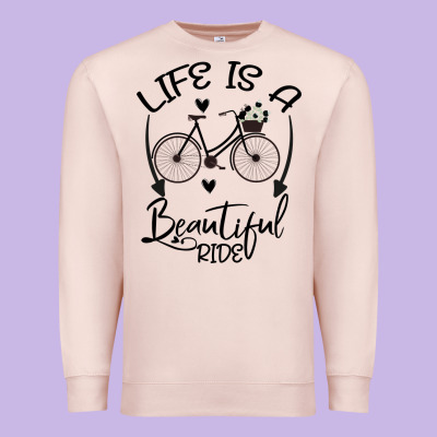 Life Is A Beautiful Ride Premium Sweatshirt Designed By Bettercallsaul