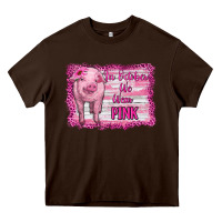 Chocolate Brown in october we wear pink pig Heavy Core Tee - RanaPortraitStore