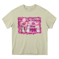 Mossy in october we wear pink pig Heavy Core Tee - RanaPortraitStore