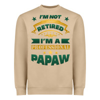 Mushroom i'm not retired i'm a professional papaw Heavyweight Sweatshirt - Jasminsmagicworld