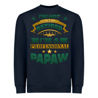 Navy i'm not retired i'm a professional papaw Heavyweight Sweatshirt - Jasminsmagicworld