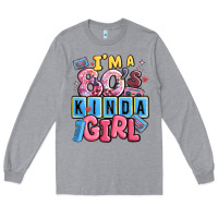 Heather Grey i'm a 80's kinda girl Long Sleeve Tee - MaliasSmallBusiness