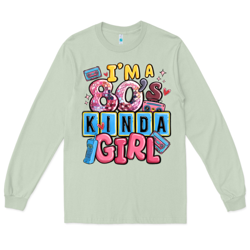 I'm A 80's Kinda Girl Long Sleeve Tee by MaliasSmallBusiness | Teevron
