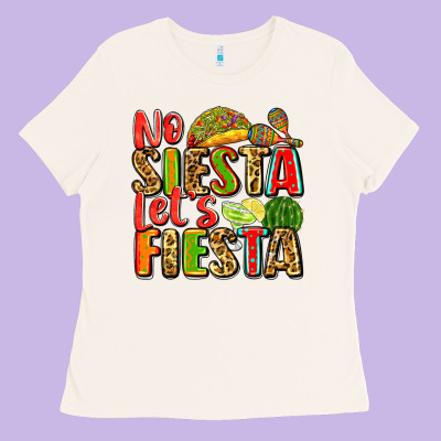 No Siesta Let's Fiesta Ladies Tee Designed By Zillion Design Studio