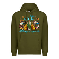 Army Green with god all things are possible matthew 19 26 Premium Hoodie - JahusDesignShop