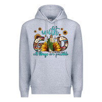 Heather Grey with god all things are possible matthew 19 26 Premium Hoodie - JahusDesignShop