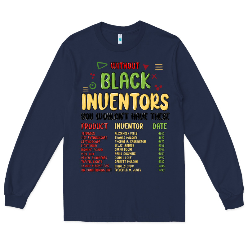 Black Inventors Black History Long Sleeve Tee by MaliasSmallBusiness | Teevron