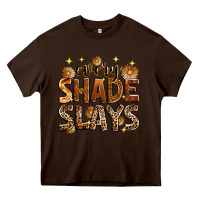 Chocolate Brown every shade slays Heavy Core Tee - Zillion Design Studio