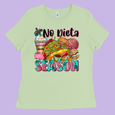 No Dieta Season Ladies Tee Designed By Zillion Design Studio