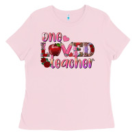 Bubblegum Pink one loved teacher Ladies Tee - RanaPortraitStore