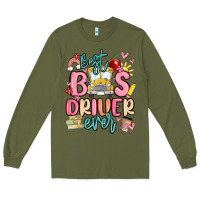 Army Green best bus driver ever Long Sleeve Tee - MaliasSmallBusiness