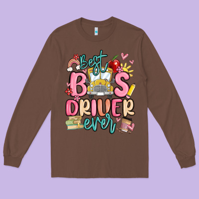 Best Bus Driver Ever Long Sleeve Tee Designed By Maliassmallbusiness