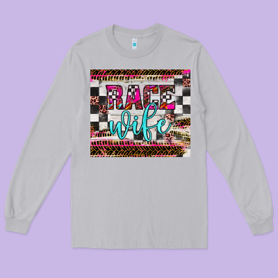 Race Wife Long Sleeve Tee Designed By Jahusdesignshop