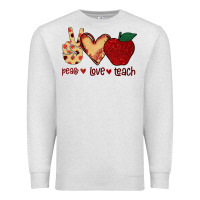Oatmeal Heather Peace Love Teach Premium Sweatshirt - Bettercallsaul
