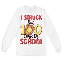 White i struck out 100 days of school Long Sleeve Tee - MaliasSmallBusiness
