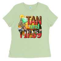 Matcha tan and tipsy Ladies Tee - texasbilliewilder