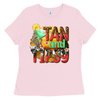 Bubblegum Pink tan and tipsy Ladies Tee - texasbilliewilder