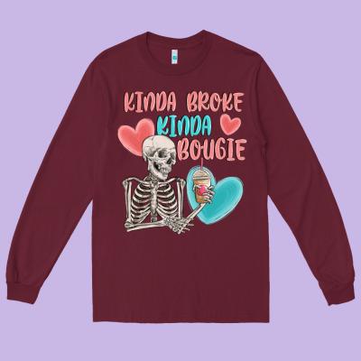 Kinda Broke Kinda Bougie Long Sleeve Tee Designed By Maliassmallbusiness