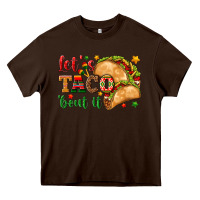 Chocolate Brown Let's Taco 'Bout It Heavy Core Tee - texasbilliewilder