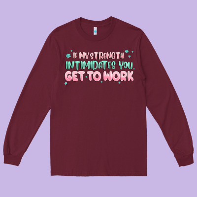 Get To Work Long Sleeve Tee Designed By Maliassmallbusiness