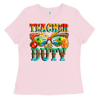 Bubblegum Pink teacher off duty Ladies Tee - texasbilliewilder