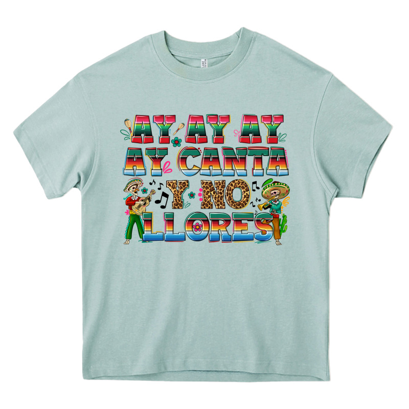 Ay Ay Ay Ay Canta Y No Llores Heavy Core Tee by texasbilliewilder | Teevron