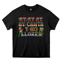 Black Ay Ay Ay Ay Canta y No Llores Heavy Core Tee - texasbilliewilder