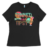 Tanned And Tipsy Ladies Tee | Teevron
