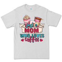 Dove Grey just a mom who loves coffee Premium Tee - Zillion Design Studio