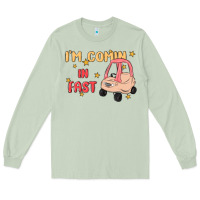 Matcha i'm comin in fast Long Sleeve Tee - MaliasSmallBusiness