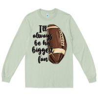 Matcha i ll always be his biggest fan Long Sleeve Tee - MaliasSmallBusiness