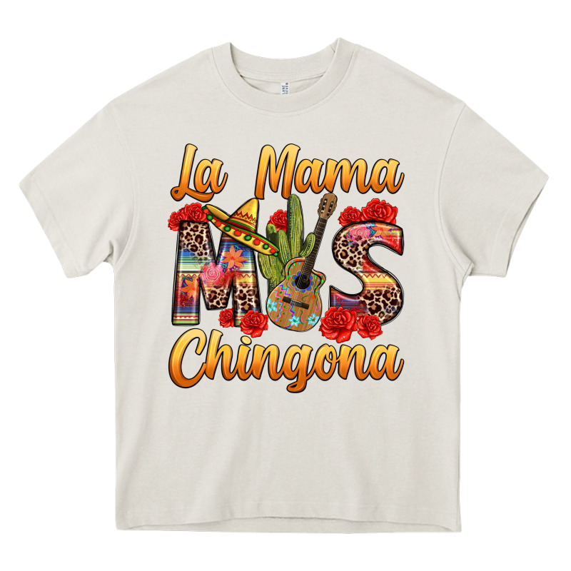 La Mama Mas Chingona Heavy Core Tee by texasbilliewilder | Teevron
