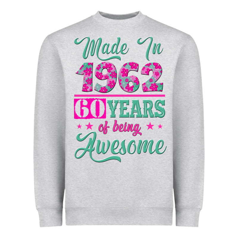 Made In 1962, 60 Years Of Being Awesome Heavyweight Sweatshirt by Jasminsmagicworld | Teevron