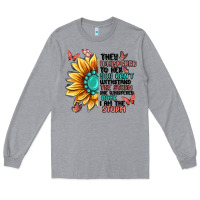 Heather Grey they whispered to her you can't withstand the stor Long Sleeve Tee - MaliasSmallBusiness