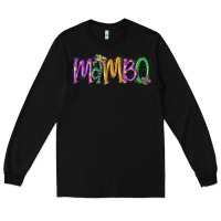 Black mardi gras mambo Long Sleeve Tee - MaliasSmallBusiness