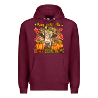 Burgundy Pray Till The Cows Come Home Premium Hoodie - texasbilliewilder