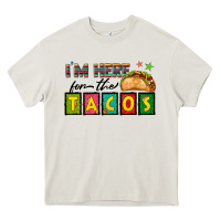 Cream I'm Here For The Tacos Heavy Core Tee - texasbilliewilder