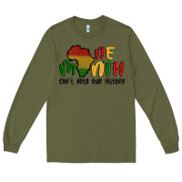 Army Green one month cant hold our history Long Sleeve Tee - MaliasSmallBusiness