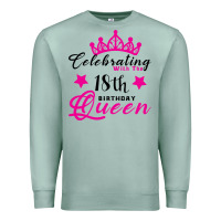 Seafoam Celebrating With the 18th Birthday Queen Premium Sweatshirt - Bettercallsaul