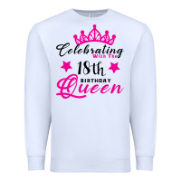 White Celebrating With the 18th Birthday Queen Premium Sweatshirt - Bettercallsaul