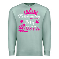 Seafoam Celebrating With the 18th Birthday Queen Premium Sweatshirt - Bettercallsaul