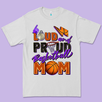 Loud And Proud Basketball Mom Premium Tee Designed By Zillion Design Studio