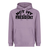 Lavender Not My President Heavyweight Hoodie - Bettercallsaul