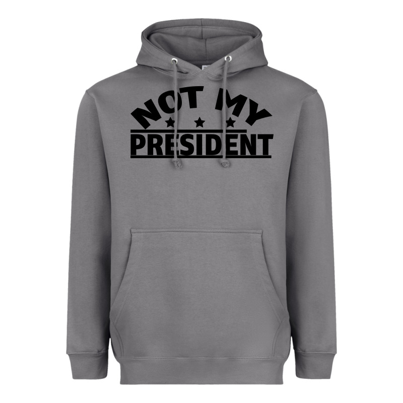 Not My President Heavyweight Hoodie by Bettercallsaul | Teevron