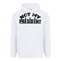 White Not My President Heavyweight Hoodie - Bettercallsaul