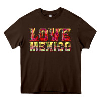 Chocolate Brown Love Mexico Heavy Core Tee - texasbilliewilder