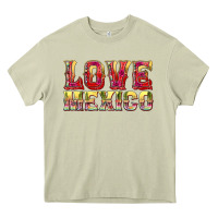 Love Mexico Heavy Core Tee | Teevron